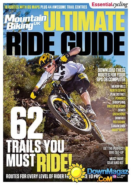Mountain Biking UK Ultimate Ride Guide 2014 Mountain Biking UK Ultimate Ride Guide 2014