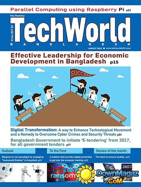 The Monthly Techworld Bangladesh - August 2016 The Monthly Techworld Bangladesh - August 2016