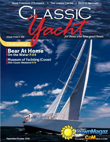 Classic Yacht - September/October 2014 Classic Yacht - September/October 2014