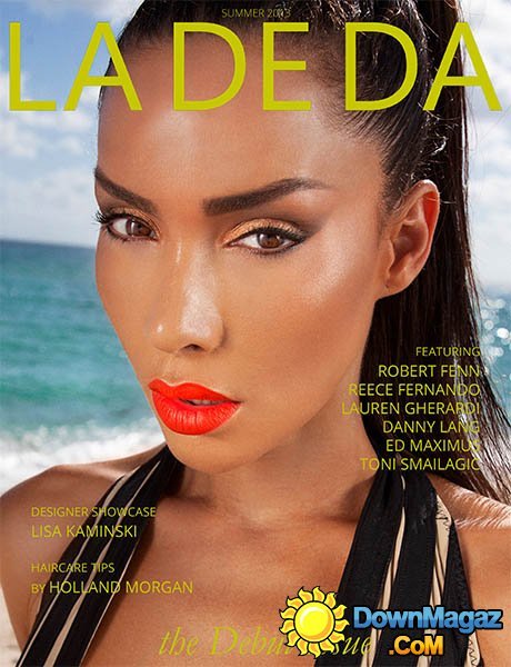 LA DE DA - Summer 2013