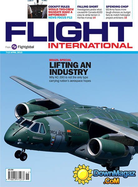 Flight International - 7-13 April 2015 Flight International - 7-13 April 2015