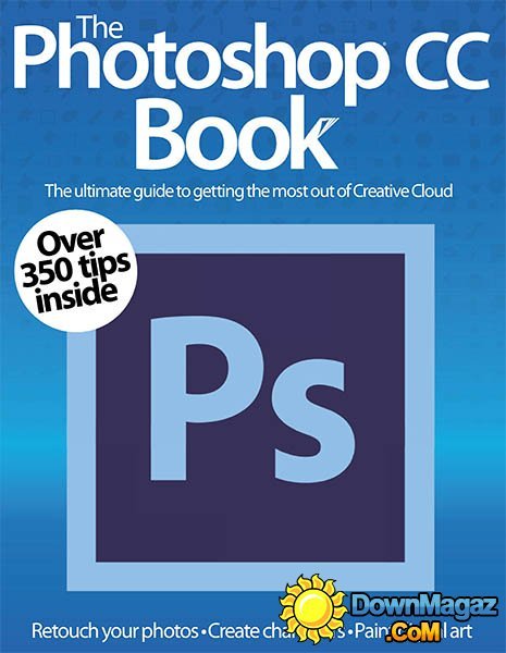The Photoshop CC Book - Volume 1, 2014
