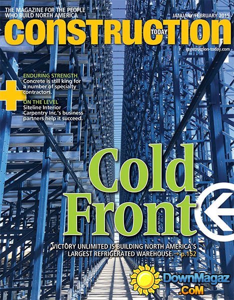 Construction Today - January/February 2015 Construction Today - January/February 2015