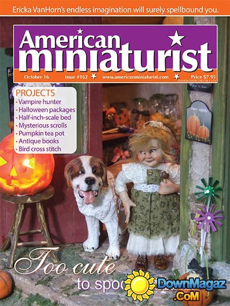 American Miniaturist - October 2016 American Miniaturist - October 2016