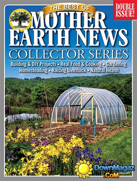 Mother Earth News - Collector Series, Late Fall 2016 Mother Earth News - Collector Series, Late Fall 2016
