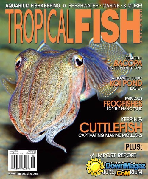 Tropical Fish Hobbyist Magazine August 2014 Tropical Fish Hobbyist Magazine August 2014