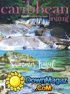 Caribbean Living - Summer 2017 Caribbean Living - Summer 2017