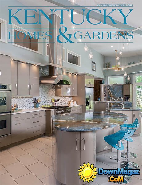 Kentucky Homes & Gardens - September/October 2014 Kentucky Homes & Gardens - September/October 2014