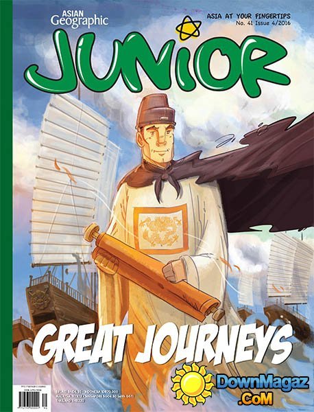 Asian Geographic Junior - Issue 4 2016 Asian Geographic Junior - Issue 4 2016