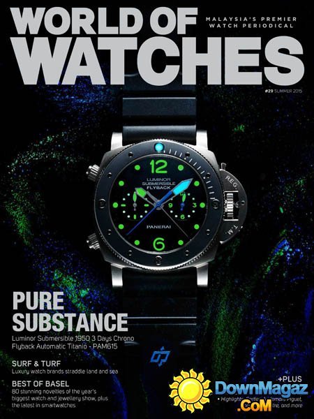 World of Watches Malaysia - Summer 2015 World of Watches Malaysia - Summer 2015