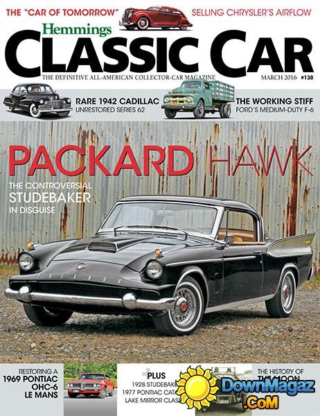 Hemmings Classic Car USA - March 2016 Hemmings Classic Car USA - March 2016
