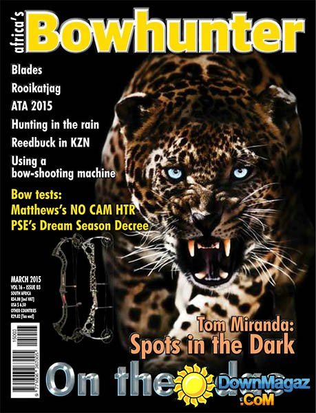 Africa's Bowhunter - March 2015 Africa's Bowhunter - March 2015