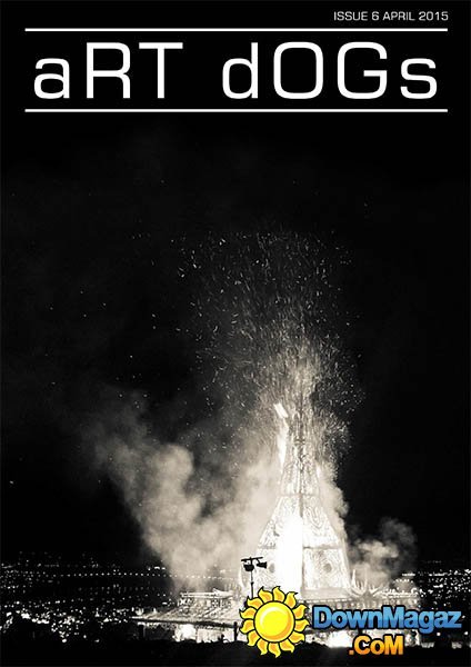 Art Dogs - Issue #6, April 2015 Art Dogs - Issue #6, April 2015