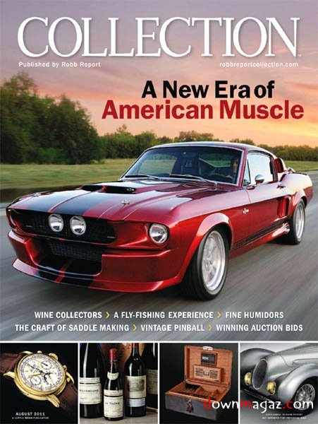 The Robb Report Collection - August 2011 The Robb Report Collection - August 2011