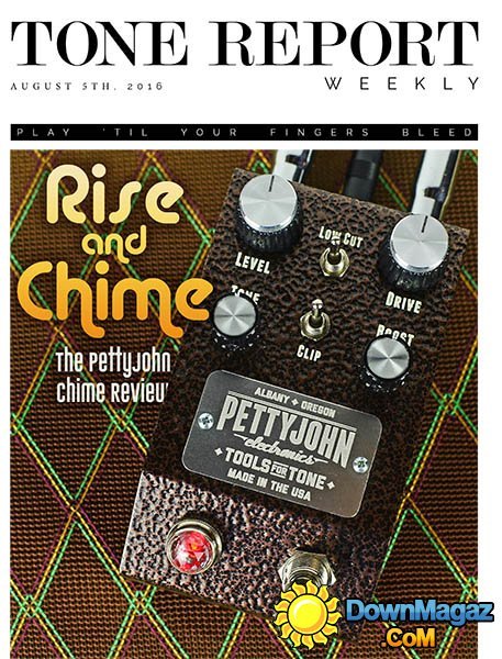 Tone Report Weekly - August 5, 2016 Tone Report Weekly - August 5, 2016