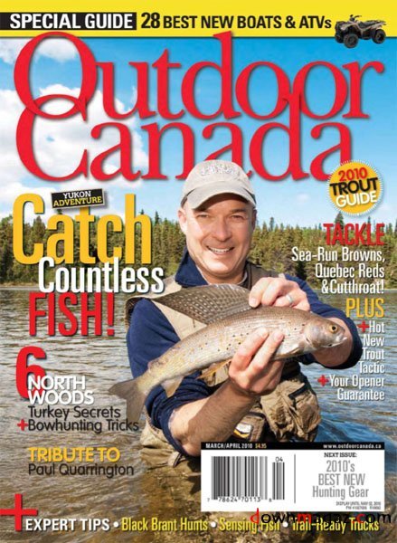 Outdoor Canada - March/April 2010 Outdoor Canada - March/April 2010