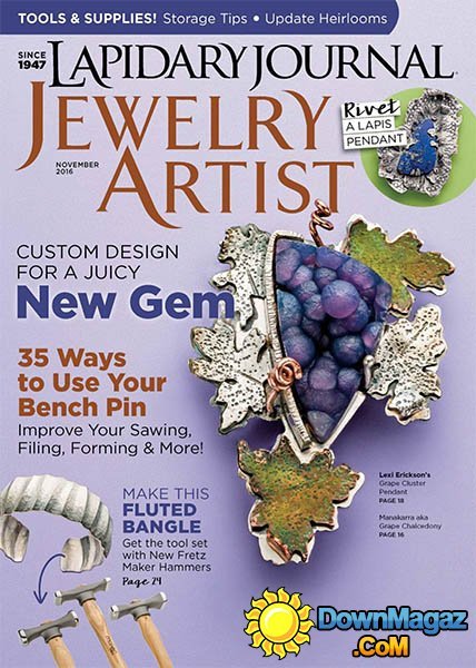 Lapidary Journal Jewelry Artist - November 2016 Lapidary Journal Jewelry Artist - November 2016