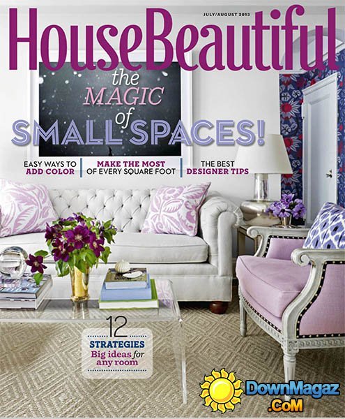 House Beautiful - July/August 2013 House Beautiful - July/August 2013