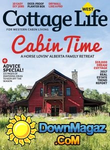 Cottage Life West - Spring 2017 Cottage Life West - Spring 2017