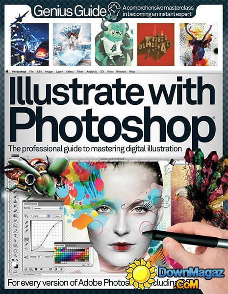Illustrate with Photoshop Genius Guide Vol. 1 Revised Edition Illustrate with Photoshop Genius Guide Vol. 1 Revised Edition