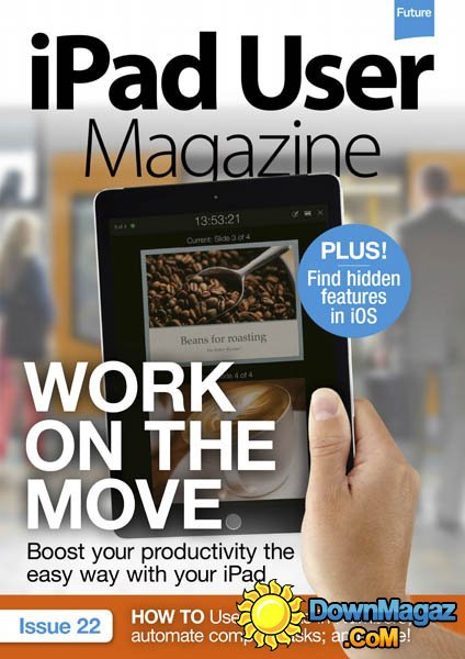 iPad User UK  – Issue 22 2015