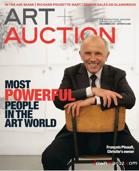 Art + Auction Magazine December 2011 Art + Auction Magazine December 2011
