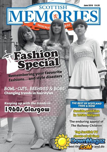 Scottish Memories - June 2016 Scottish Memories - June 2016