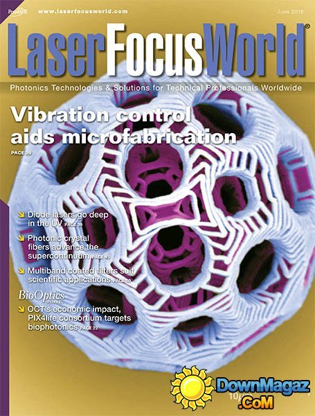Laser Focus World - June 2016 Laser Focus World - June 2016