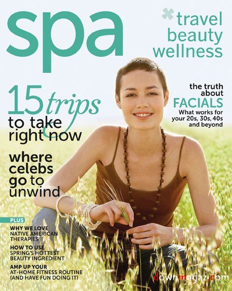 Spa Magazine - Spring 2011 Spa Magazine - Spring 2011