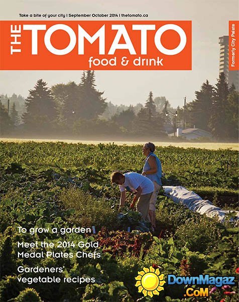 THE TOMATO food & drink - September/October 2014 THE TOMATO food & drink - September/October 2014