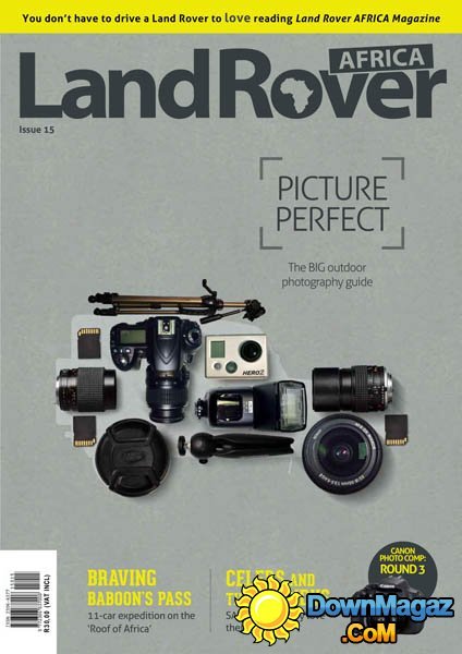 Land Rover Africa - Issue 15, 2015 Land Rover Africa - Issue 15, 2015