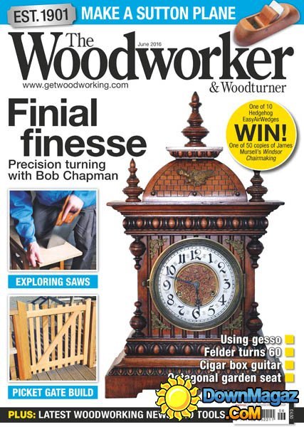 The Woodworker & Woodturner - June 2016 The Woodworker & Woodturner - June 2016