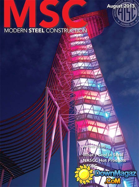 Modern Steel Construction - August 2013 Modern Steel Construction - August 2013