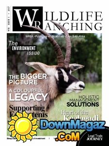 Wildlife Ranching - Issue 1 2017 Wildlife Ranching - Issue 1 2017