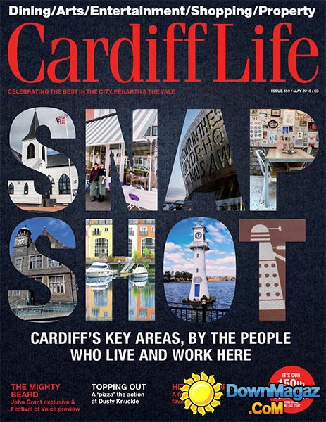Cardiff Life - May 2016 Cardiff Life - May 2016