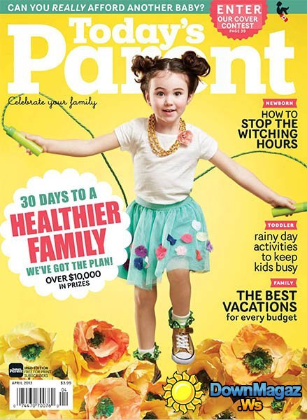 Today's Parent - April 2013 Today's Parent - April 2013