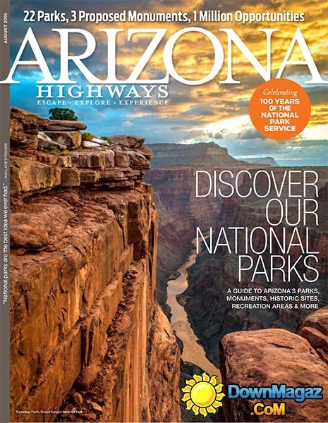 Arizona Highways - August 2016 Arizona Highways - August 2016