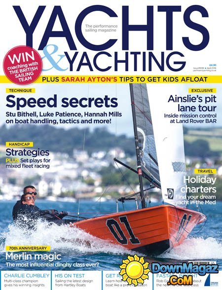 Yachts & Yachting - April 2016 Yachts & Yachting - April 2016