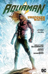 Aquaman Vol. 1 – Unspoken Water (TPB) (2019) Aquaman Vol. 1 – Unspoken Water (TPB) (2019)