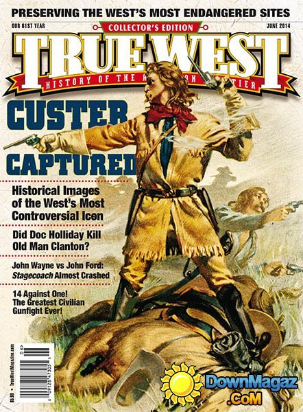 True West Vol.61 No.06 - June 2014
