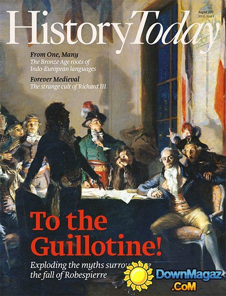 History Today UK - August 2015 History Today UK - August 2015