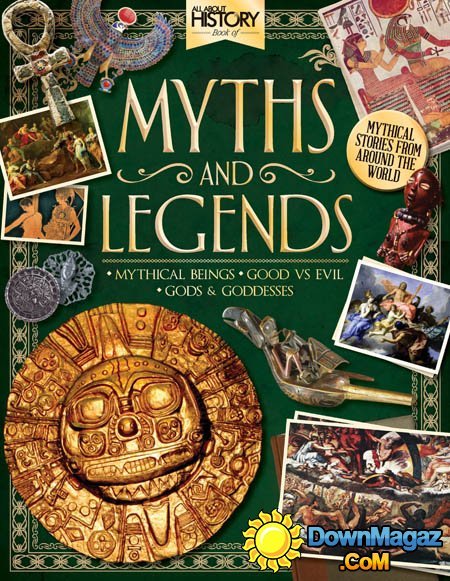 All About History Book Of Myths and Legends 2016 All About History Book Of Myths and Legends 2016