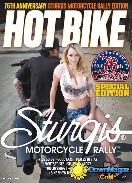 Hot Bike - Sturgis Special 2016 Hot Bike - Sturgis Special 2016