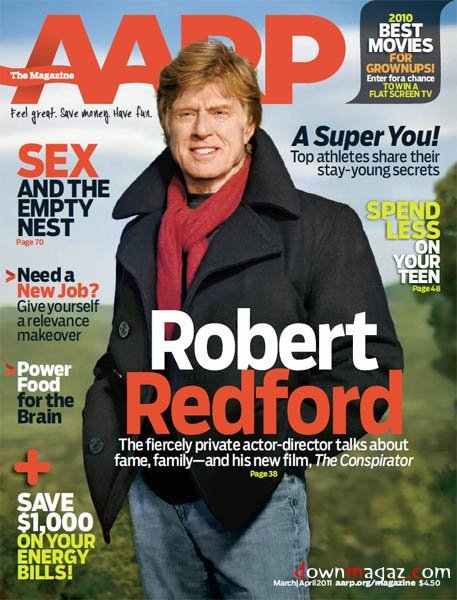 AARP The Magazine - March/April 2011 AARP The Magazine - March/April 2011