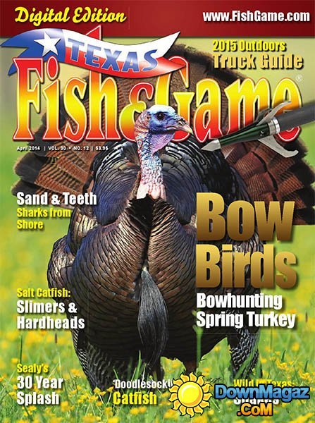 Fish & Game – April 2014 Fish & Game – April 2014