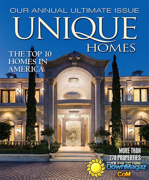 Unique Homes - The Ultimate Issue 2013 Unique Homes - The Ultimate Issue 2013