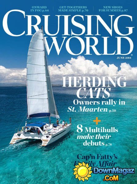 Cruising World - June 2014 Cruising World - June 2014