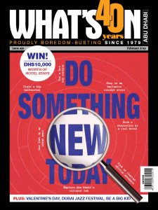 What's On Abu Dhabi - 02.2019 What's On Abu Dhabi - 02.2019