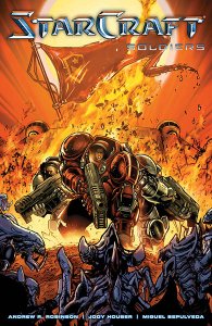 StarCraft Vol. 1 - 2 – Soldiers, Scavengers (TPB) (2019) StarCraft Vol. 1 - 2 – Soldiers, Scavengers (TPB) (2019)