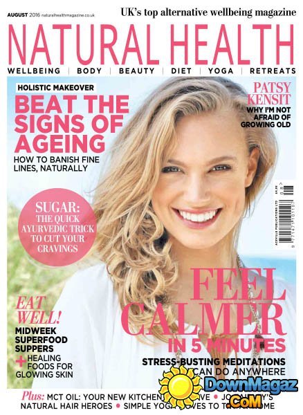 Natural Health - August 2016 Natural Health - August 2016